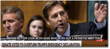Ben Sasse demonstrates his lack of character and his lack of intestinal fortitude (14 March 2019).